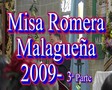 III PARTE MISA ROMERA MALAGUEÃÂA 2009