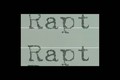 Rapt Teaser Trailer 1