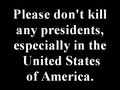 Do Not Kill Obama!