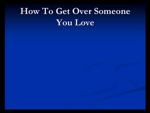 Get Over Someone