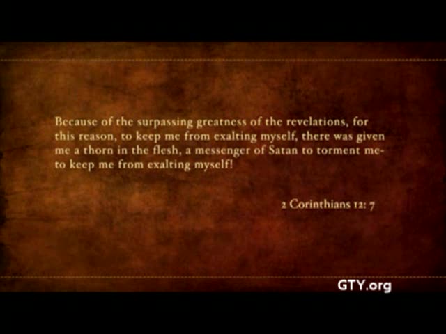 God's Purpose in Our Pain - 2 Corinthians 12:7-10