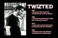 Twizted: Questionable History