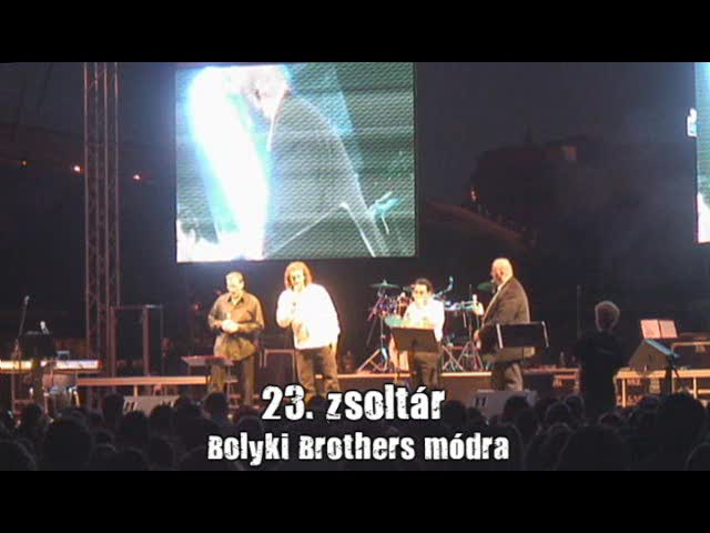 Bolyki Brothers - 23. zsoltÃ¡r