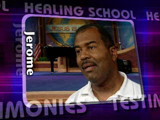 Healing School Testimonies, Jerome
