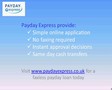 Payday Loans - No faxing required using www.paydayexpress.co.uk