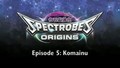 Spectrobes Episode 5:  Komainu