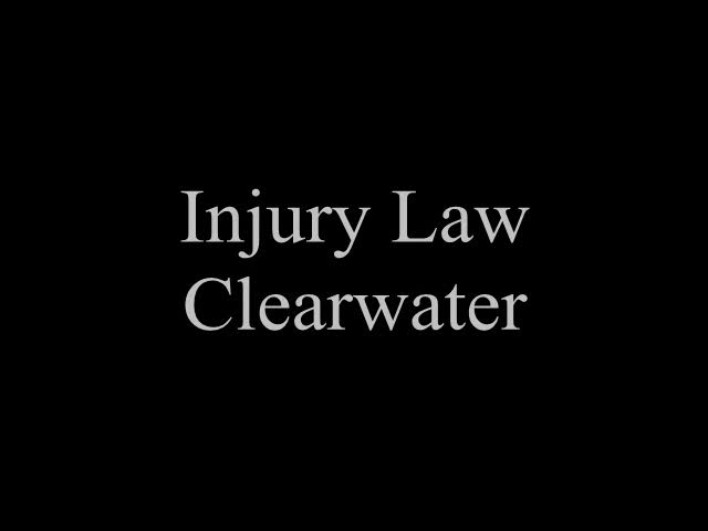 Injury Law Clearwater