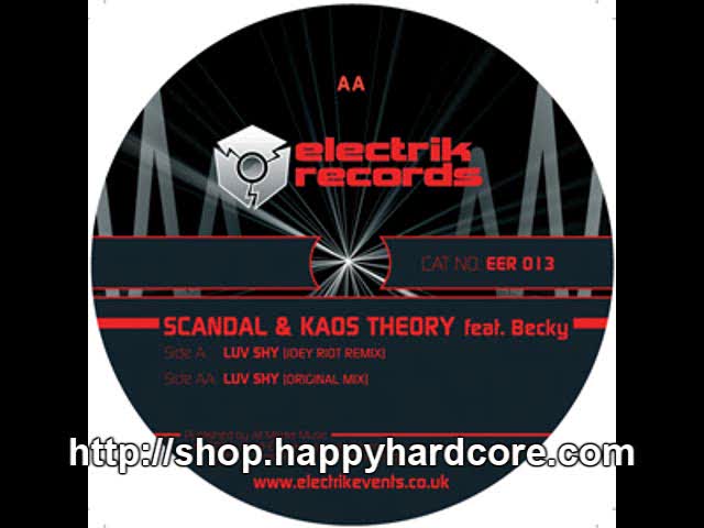 Scandal & Kaos Theory Ft. Becky - Luv Shy (Original Mix)