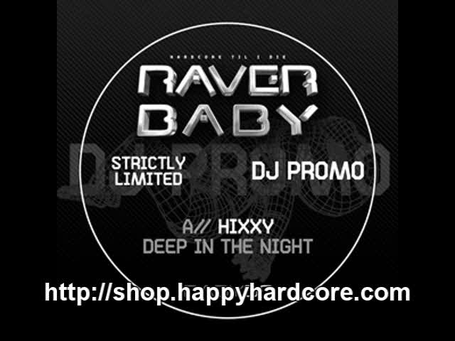 Hixxy - Deep In The Night on Raver Baby - BABY058