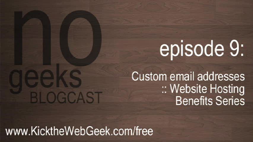 [nogeeks] Blogcast :: Custom Email Addresses-Website Hosting