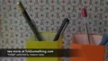 make an origami pencil holder / cup