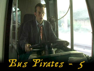 Bus Pirates: Episode 5 "Revenge of the Culver Revenge"