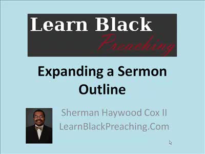 How to Expand a Sermon Outline Into a Sermon