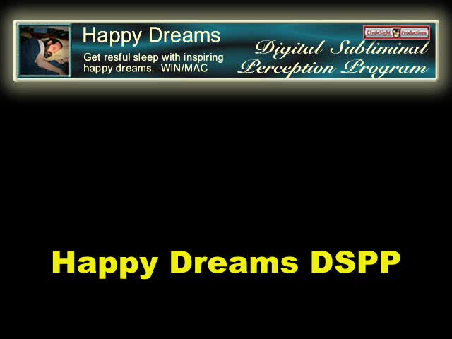 How To Use The Happy Dreams DSPP Subliminal Messages Program