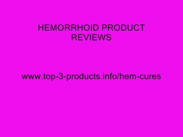 Finding Natural Hemorrhoid Cure Natural Hemorrhoid Treatment