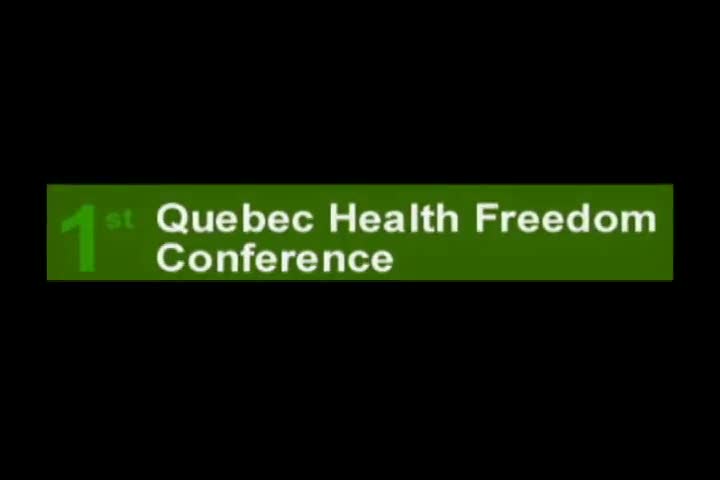 Quebec Health Conference Against Mass Vaccination,Sept 12,09