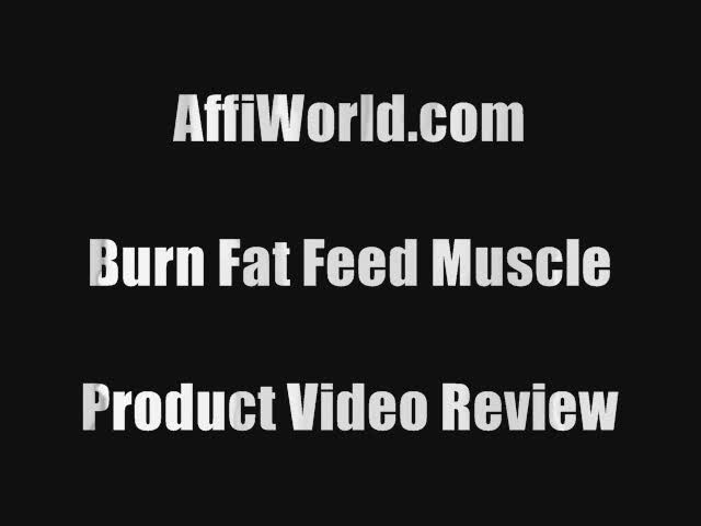 Magic Weightloss Product Video Review: Burn Fat Feed Muscle