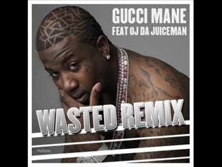 [iDJBlast.com] Gucci Mane - Wasted (Instrumental)