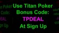 Fascinating Titan Poker Code