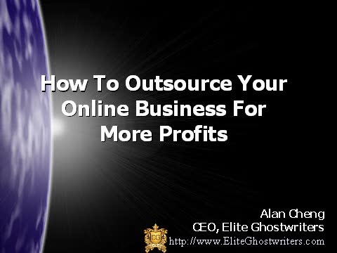 How To Outsource Your Online Business