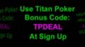 Titan Poker Code Special