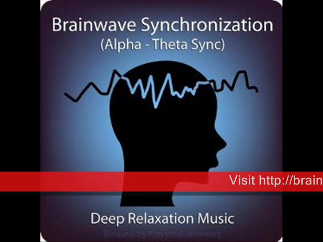 Brainwave Synchronization - Change Your Life