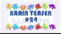 Video Brain Teaser #24