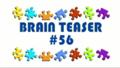 Video Brain Teaser #56