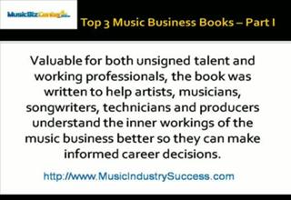 A Review of the Top 3 Music Business Books That Every Artist, Singer, Musician and Rapper Should Read - Part I