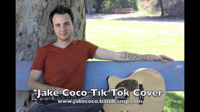 Me playing "TiK ToK" by KE$HA  (Cover Jake Coco)