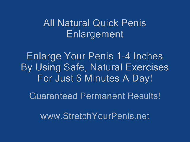 Increase Penis Size Naturally - Enlarge Your Penis