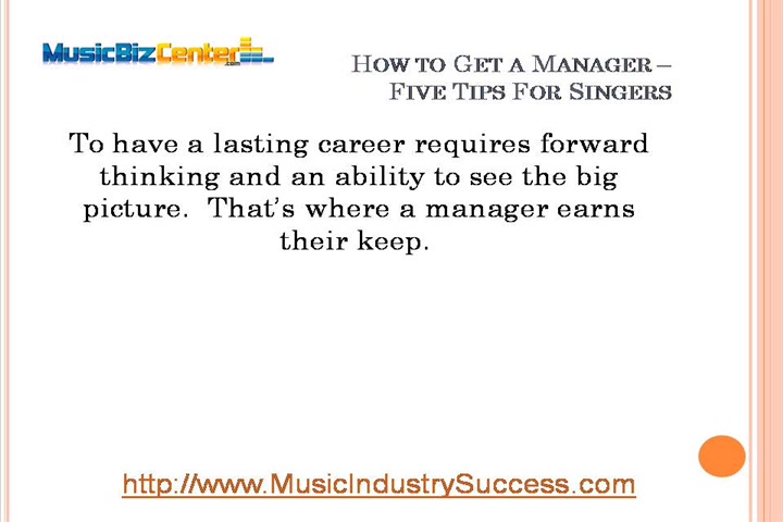 How to Get a Manager - Five Tips For Singers