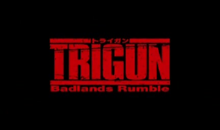 Trigun Badlands Rumble Movie Trailer