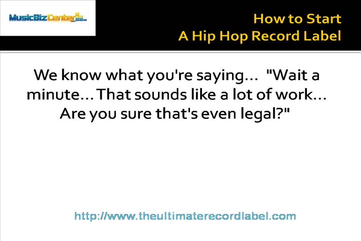 How to Start A Hip Hop Record Label in 3 Easy Steps