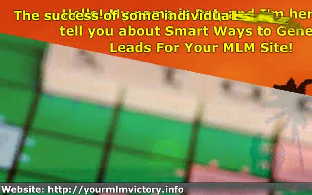 Smart Ways to Generate Leads For Your MLM Site