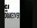 CJ vs Drake - Over (Remix) 2010