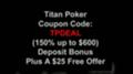A Genuine Titan Poker Coupon