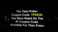 One Of A Kind Titan Poker Coupon Codes