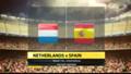 Netherlands v Spain