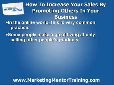 Increase  Sales -Promoting Others In Your Business