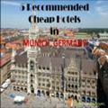 See Recommended Cheap Hotels - Munich