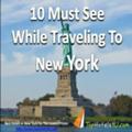 New York - 10 Must See While Traveling To New York