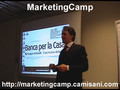 MarketingCamp 0 Milano - Marco Camisani Calzolari