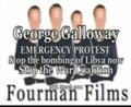 George Galloway - Emergency Protest - Stop the Bombing of Libya Now! - Stop the War Coalition 20.03.11