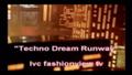 Techno Dream Runway