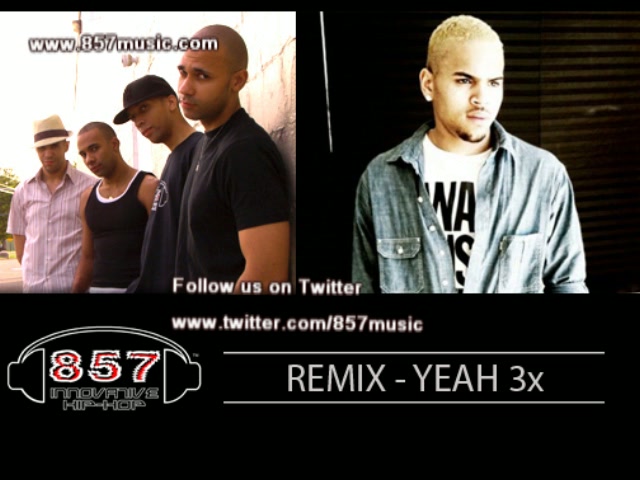 Chris Brown Yeah 3X Remix feat 857