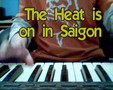 The Heat is on in Saigon - Played on keyboard