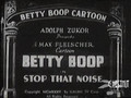 Betty Boop Stop That Noise