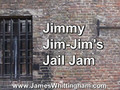 "Jimmy Jim-Jim's Jail Jam" Episode 1