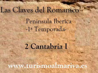 Las Claves del Romanico Peninsula Iberica 02 Cantabria Primera parte